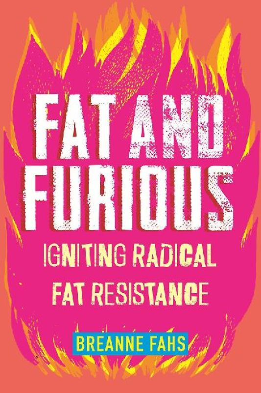 Fat and Furious
