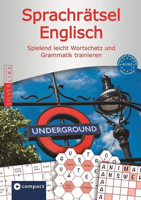 Compact Sprachrätsel Englisch - Niveau A1 & A2. Englisch-Rätsel zu Wortschatz und Grammatik