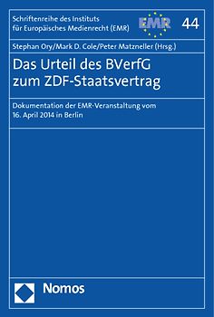 Das Urteil des BVerfG zum ZDF-Staatsvertrag