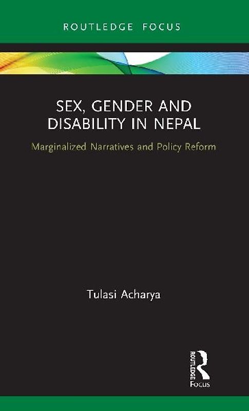 Sex, Gender and Disability in Nepal