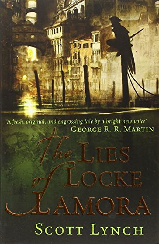 The Lies of Locke Lamora (GollanczF.) - Scott Lynch