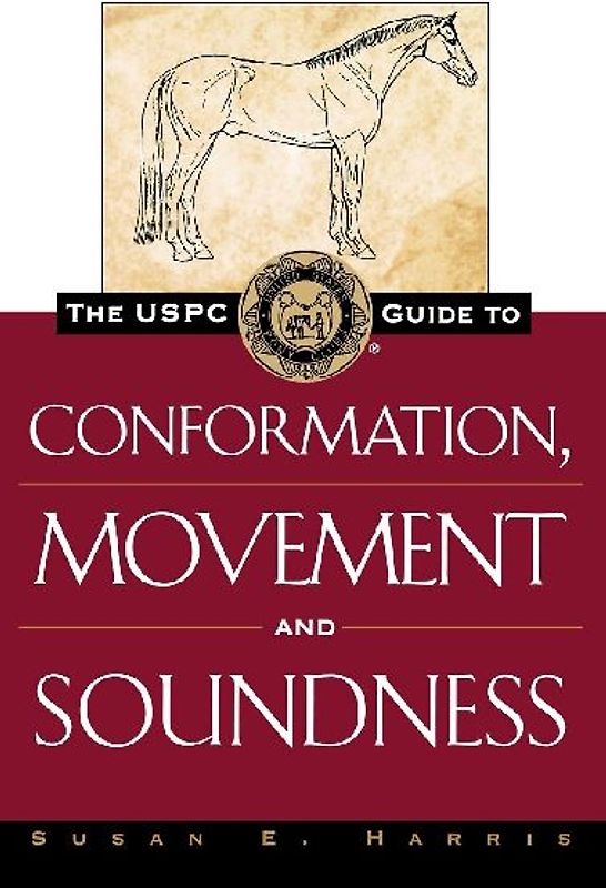 The Uspc Guide to Conformation, Movement and Soundness