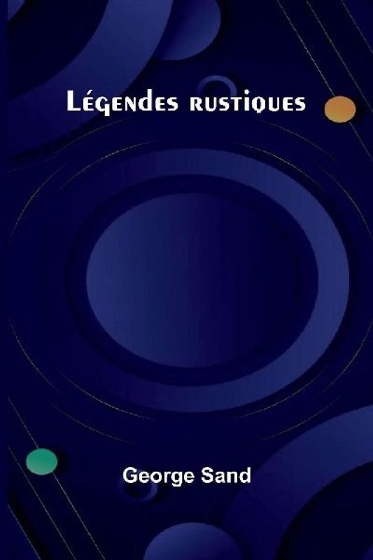 Légendes rustiques