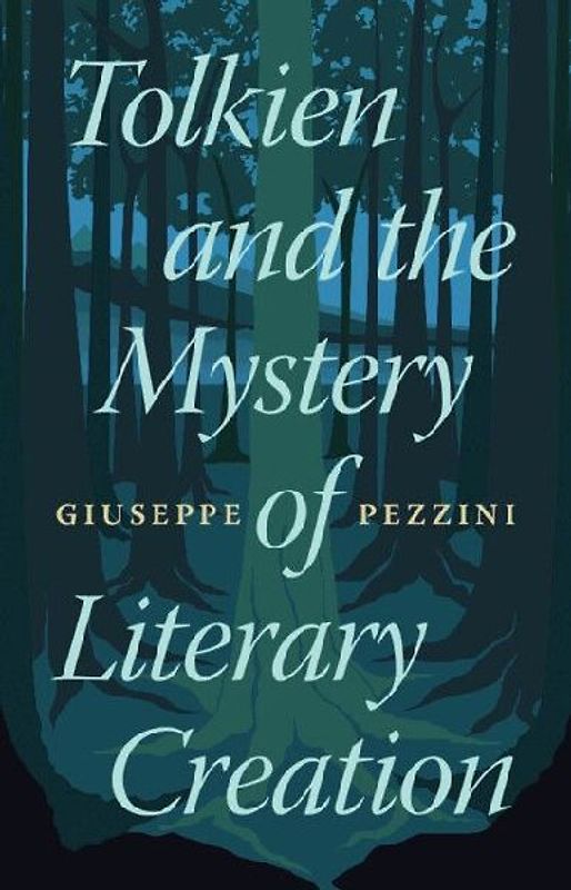 Tolkien and the Mystery of Literary Creation