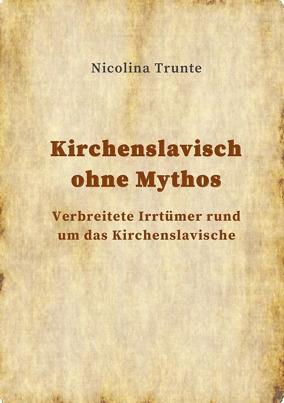 Kirchenslavisch ohne Mythos