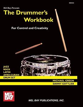The Drummer's Workbook: For Control and Creativity