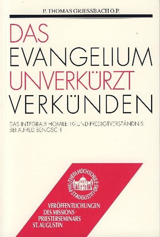 Das Evangelium unverkürzt verkünden