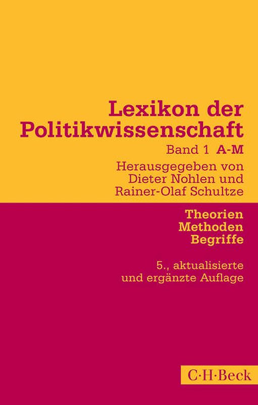 Lexikon der Politikwissenschaft Bd. 1: A-M