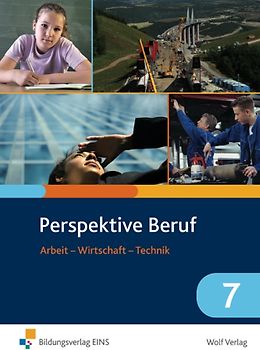 Perspektive Beruf / Perspektive Beruf: Arbeit - Wirtschaft - Technik