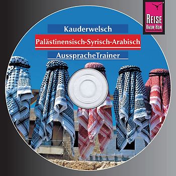 Reise Know-How Kauderwelsch AusspracheTrainer Palästinensisch-Syrisch-Arabisch (Audio-CD)