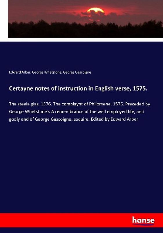 Certayne notes of instruction in English verse, 1575.