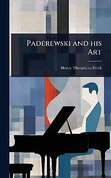 Paderewski and his Art