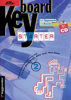 Keyboard-Starter. Mehrbändiger Keyboardkurs für den Selbstunterricht... / Keyboard-Starter Bd. 2. Mehrbändiger Keyboardkurs für den Selbstunterricht...