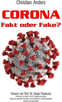 CORONA. Fakt oder Fake?