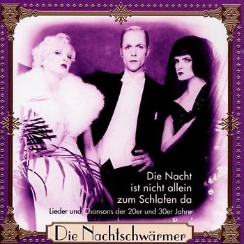 die Nachtschwärmer - Die Nacht Ist Nicht...