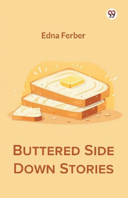 Buttered Side Down Stories