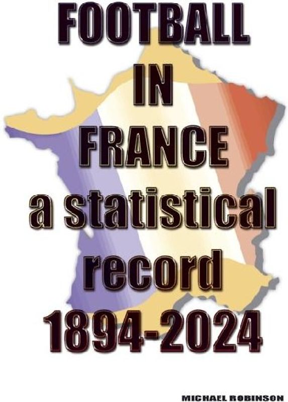 Football in France 1894-2024