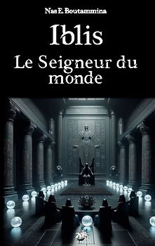 Iblis, le Seigneur du monde