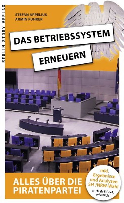 Das Betriebssystem erneuern. Alles über die Piratenpartei