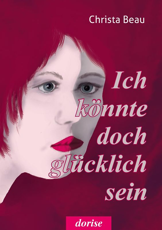 Ich könnte doch glücklich sein