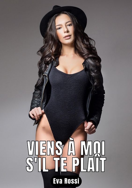Viens à moi s'il te plaît