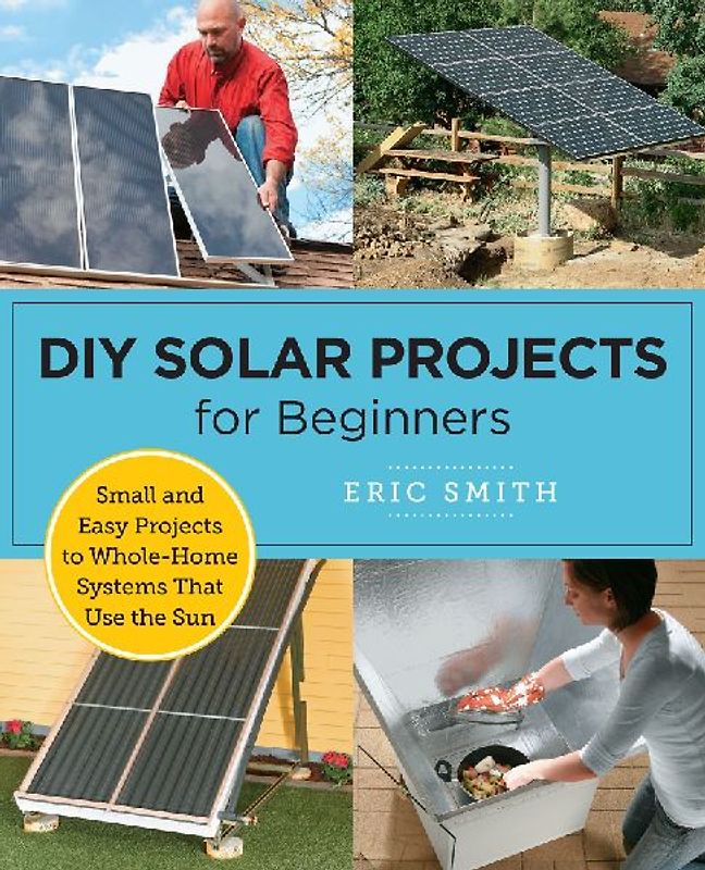 DIY Solar Projects for Beginners