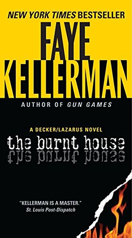 The Burnt House: A Decker/Lazarus Novel (Decker/Lazarus Novels, Band 16) - Kellerman, Faye