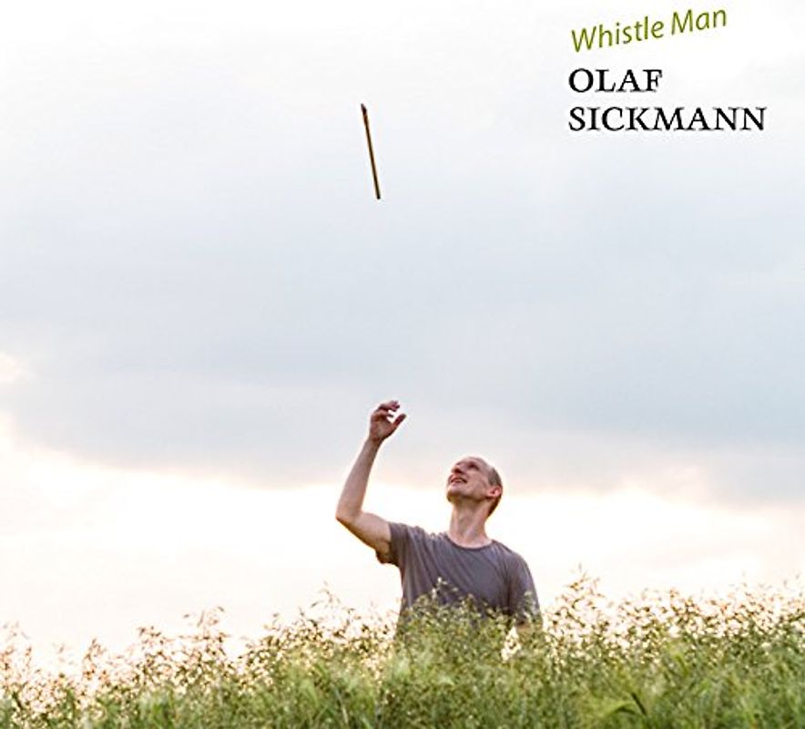 Olaf Sickmann - Whistle Man