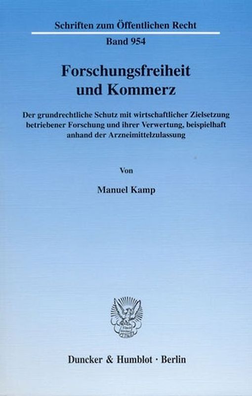 Forschungsfreiheit und Kommerz.