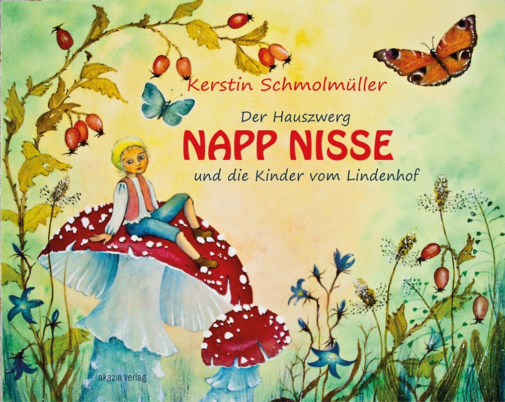 Der Hauszwerg Napp Nisse und die Kinder vom Lindenhof