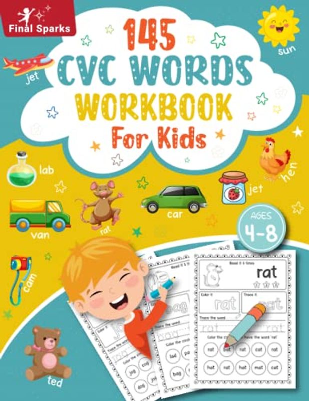 145 CVC Words Workbook for kids ages 4-8: Easy to Learn CVC Words Activities for Beginning Readers