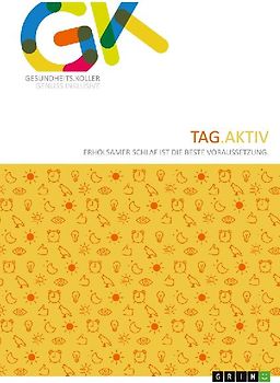 Tag.Aktiv. Erholsamer Schlaf ist die beste Voraussetzung