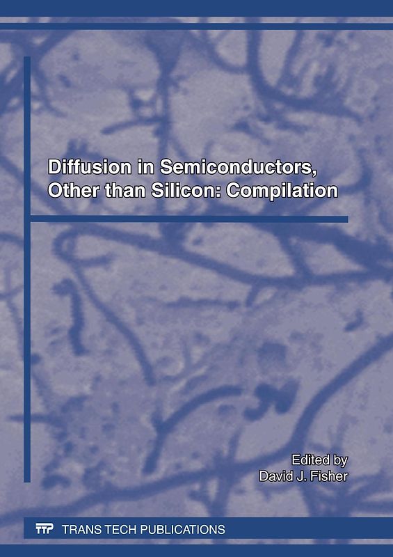 Diffusion in Semiconductors, Other than Silicon: Compilation