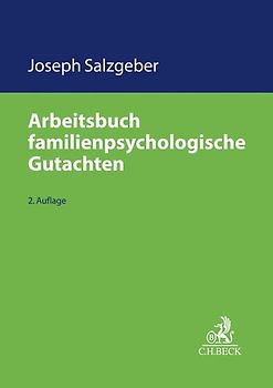 C.H. Beck Familienrecht / Arbeitsbuch familienpsychologische Gutachten