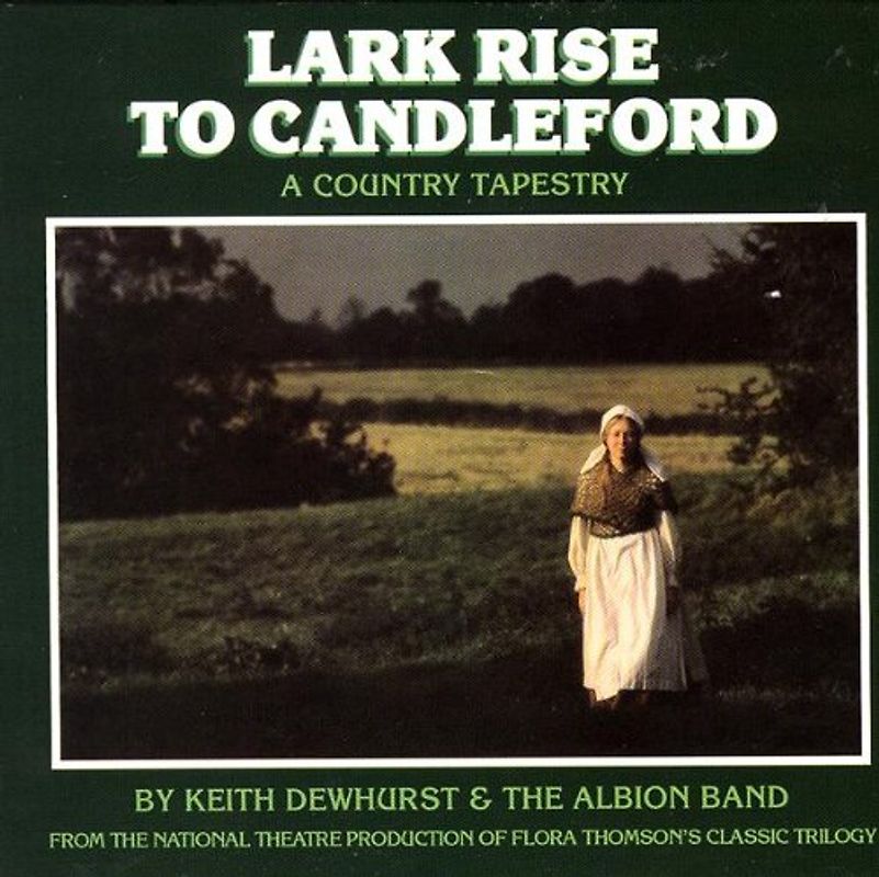 Albion Band - Lark Rise to Candleford