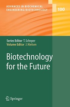 Biotechnology for the Future
