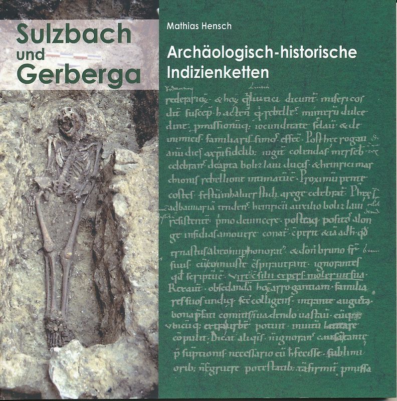 Sulzbach und Gerberga – Archäologisch-historische Indizienketten