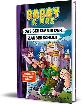 Bobby & Max - Das Geheimnis der Zauberschule