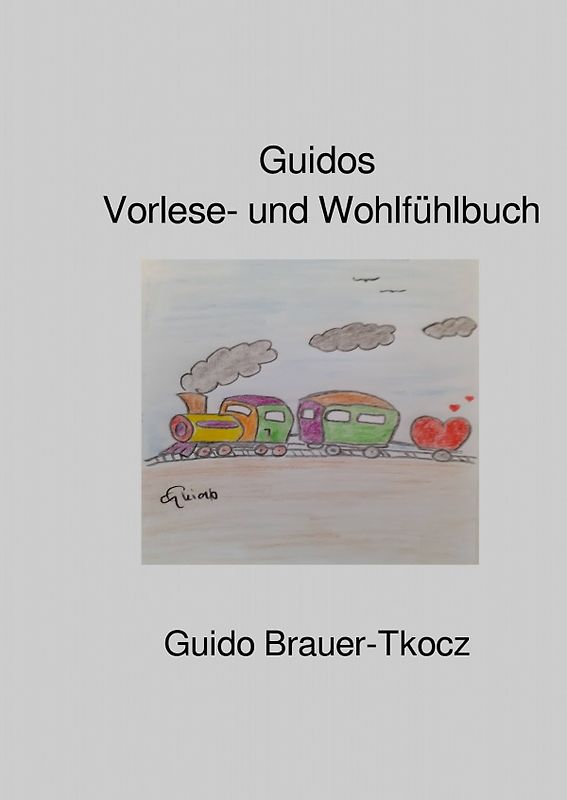 Guidos Vorlese- und Wohlfühlbuch