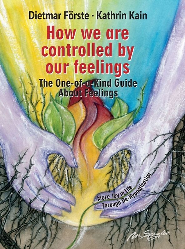 How we are controlled by our feelings