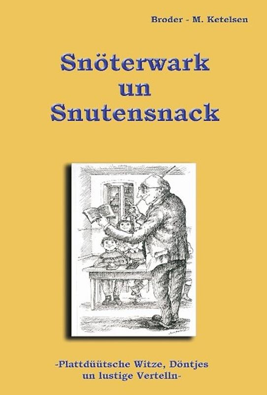Snöterwark un Snutensnack