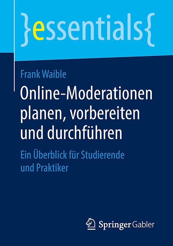 Online-Moderationen planen, vorbereiten und durchführen