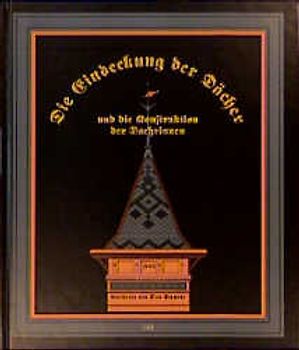 Die Eindeckung der Dächer