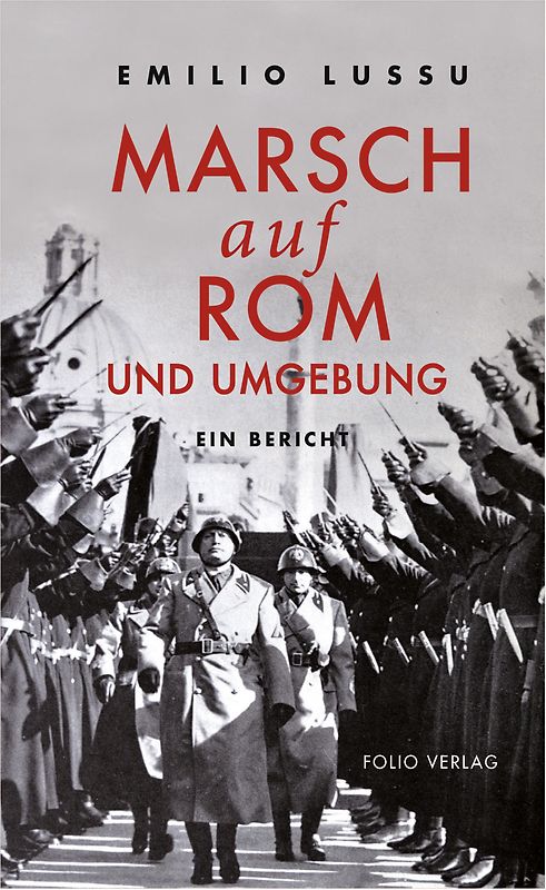 Marsch auf Rom und Umgebung