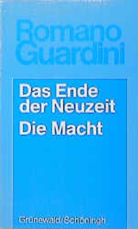 Das Ende der Neuzeit /Die Macht