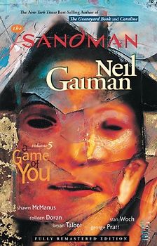 The Sandman Vol. 5: A Game of You (Sandman New Editions) - Neil Gaiman