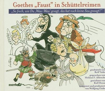 Helmut F. Albrecht - Goethes "Faust" in Schüttelrei