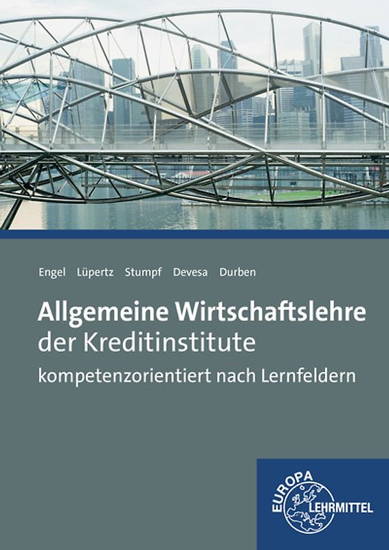 Allgemeine Wirtschaftslehre der Kreditinstitute