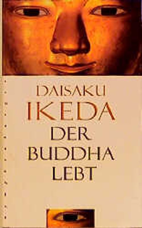 Der Buddha lebt