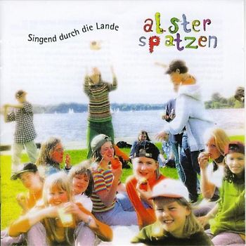 Hamburger Alsterspatzen - Singend durch die Lande